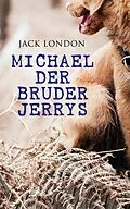 E-Book (epub) Michael der Bruder Jerrys von Jack London