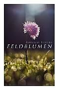 Kartonierter Einband Feldblumen von Adalbert Stifter