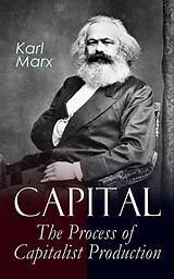 eBook (epub) Capital: The Process of Capitalist Production de Karl Marx