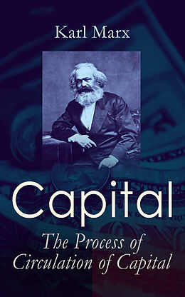 eBook (epub) Capital: The Process of Circulation of Capital de Karl Marx