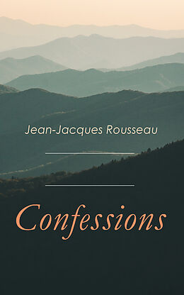 E-Book (epub) Confessions von Jean-Jacques Rousseau