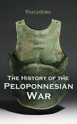 E-Book (epub) The History of the Peloponnesian War von Thucydides