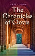 E-Book (epub) The Chronicles of Clovis von Saki, H. H. Munro