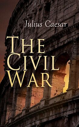 eBook (epub) The Civil War de Julius Caesar