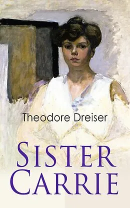 E-Book (epub) Sister Carrie von Theodore Dreiser