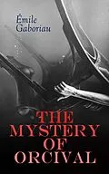 E-Book (epub) The Mystery of Orcival von Émile Gaboriau