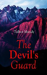 eBook (epub) Devil's Guard de Talbot Mundy