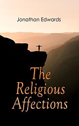 eBook (epub) The Religious Affections de Jonathan Edwards