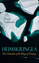 E-Book (epub) Heimskringla: The Chronicle of the Kings of Norway von Snorri Sturluson