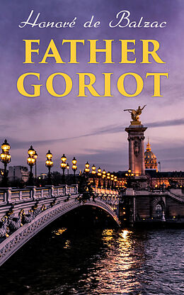 E-Book (epub) Father Goriot von Honoré de Balzac