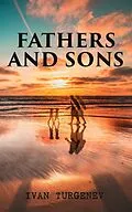 E-Book (epub) Fathers and Sons von Ivan Turgenev