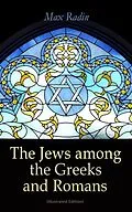 E-Book (epub) The Jews among the Greeks and Romans (Illustrated Edition) von Max Radin