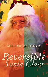 eBook (epub) A Reversible Santa Claus de Meredith Nicholson