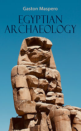 eBook (epub) Egyptian Archaeology de Gaston Maspero