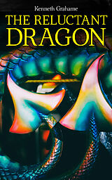 E-Book (epub) The Reluctant Dragon von Kenneth Grahame