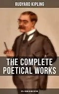 E-Book (epub) Complete Poetical Works of Rudyard Kipling (570+ Poems in One Edition) von Rudyard Kipling