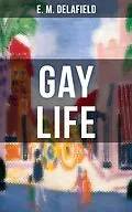 E-Book (epub) GAY LIFE von E. M. Delafield