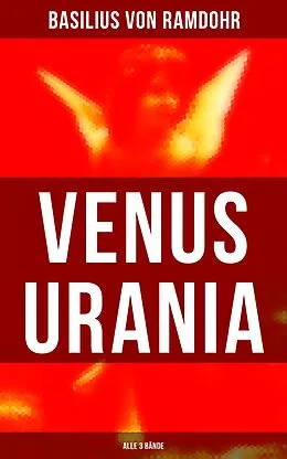 E-Book (epub) Venus Urania (Alle 3 Bände) von Basilius von Ramdohr
