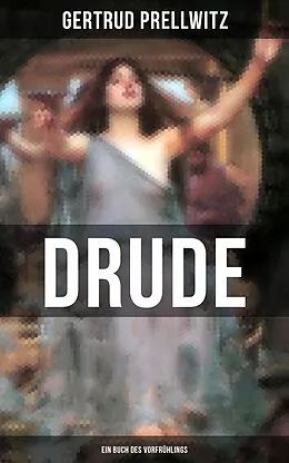 E-Book (epub) DRUDE - Ein Buch des Vorfrühlings von Gertrud Prellwitz