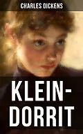 E-Book (epub) KLEIN-DORRIT von Charles Dickens