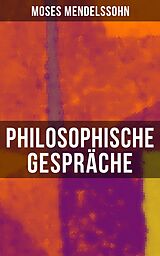 E-Book (epub) Philosophische Gespräche von Moses Mendelssohn