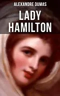 E-Book (epub) Lady Hamilton von Alexandre Dumas