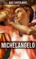 E-Book (epub) Michelangelo von Max Sauerlandt