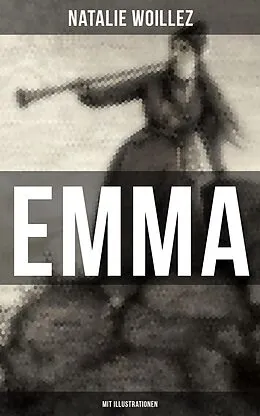 E-Book (epub) EMMA (Mit Illustrationen) von Natalie Woillez