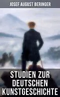 E-Book (epub) Studien zur Deutschen Kunstgeschichte von Josef August Beringer