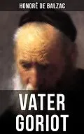 E-Book (epub) Vater Goriot von Honoré de Balzac