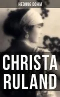 E-Book (epub) Christa Ruland von Hedwig Dohm