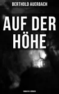 E-Book (epub) Auf der Höhe (Roman in 4 Bänden) von Berthold Auerbach