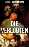 E-Book (epub) Die Verlobten von Alessandro Manzoni