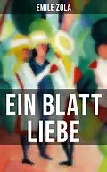 E-Book (epub) Ein Blatt Liebe von Emile Zola