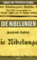 E-Book (epub) Die Nibelungen (Alle 3 Teile) von Christian Friedrich Hebbel