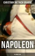 E-Book (epub) Napoleon - Die hundert Tage von Christian Dietrich Grabbe