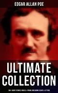 E-Book (epub) Edgar Allan Poe - Ultimate Collection: 160+ Short Stories, Novels &amp; Poems (Including Essays &amp; Letters) von Edgar Allan Poe