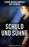 E-Book (epub) Schuld und Sühne (Klassiker der russischen Literatur) von Fjodor Michailowitsch Dostojewski