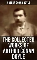 E-Book (epub) Collected Works of Arthur Conan Doyle von Arthur Conan Doyle