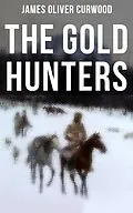 E-Book (epub) Gold Hunters von James Oliver Curwood