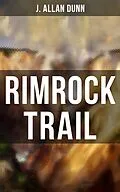 E-Book (epub) Rimrock Trail von J. Allan Dunn
