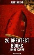 E-Book (epub) Jules Verne: 25 Greatest Books in One Volume (Illustrated Edition) von Jules Verne