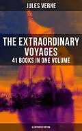 E-Book (epub) Extraordinary Voyages: 41 Books in One Volume (Illustrated Edition) von Jules Verne
