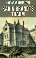 E-Book (epub) Karin Brandts Traum von Gustaf Af Geijerstam