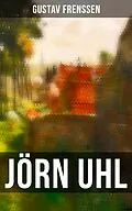 E-Book (epub) Jörn Uhl von Gustav Frenssen
