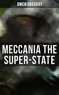 E-Book (epub) Meccania the Super-State von Owen Gregory