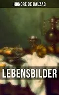 E-Book (epub) Lebensbilder von Honoré de Balzac