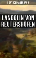 E-Book (epub) Landolin von Reutershöfen von Berthold Auerbach