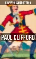 E-Book (epub) Paul Clifford von Edward Bulwer-Lytton
