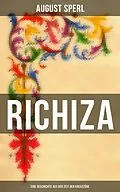 E-Book (epub) Richiza - Eine Geschichte aus der Zeit der Kreuzzüge von August Sperl